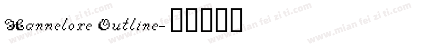 Hannelore Outline字体转换